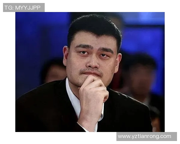 姚明称男篮未来发展需注重青训体系提升与国际交流合作 姚明称男篮未来发展需注重青训体系提升与国际交流合作